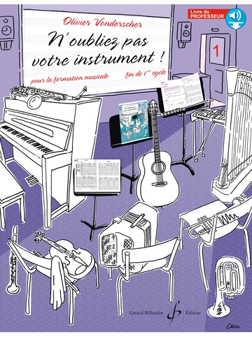 N&amp;#039;oubliez pas votre instrument !  Volume 1 Visuell